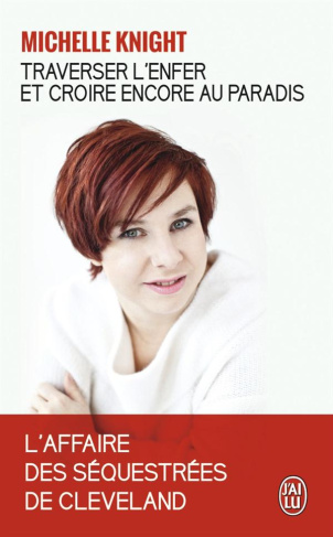 knight-michelle-3b-burford-michelle-3b-baert-sebasti-traverser-l-enfer-et-croire-encore-au-paradis_0