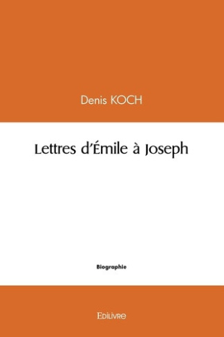 koch-denis-lettres-d-emile-a-joseph_0