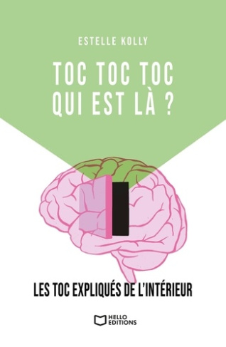 kolly-estelle-toc-toc-toc-qui-est-la-les-toc-expliques-de-l-interieur_0