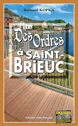 kopka-bernard-des-ordres-a-saint-brieuc_0