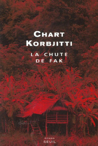 korbjitti-chart-la-chute-de-fak_0