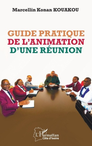 kouakou-marcellin-konan-guide-pratique-de-l-animation-d-une-reunion_0