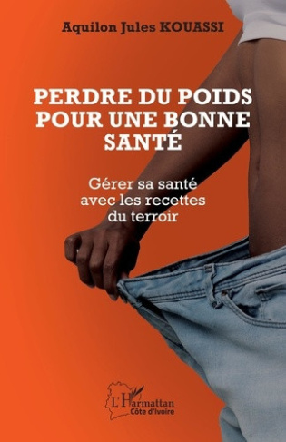 kouassi-aquilon-jules-perdre-du-poids-pour-une-bonne-sante-gerer-sa-sante-avec-les-recettes-du-terroir_0