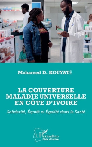 kouyate-mohamed-d-la-couverture-maladie-universelle-en-cote-d-ivoire-solidarite-equite-et-egalite-dans-la-sante_0