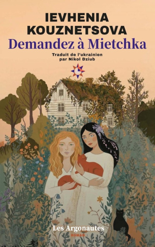 kouznetsova-ievguenia-dziub-nikol-demandez-a-mietchka_0