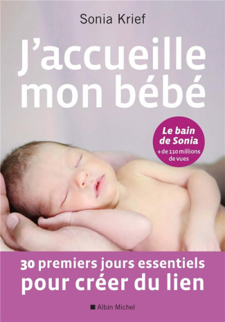 krief-sonia-3b-metaireau-alexandra-j-accueille-mon-bebe-30-premiers-jours-essentiels-pour-creer-du-lien_0