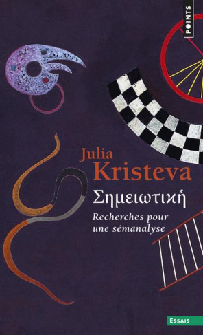 kristeva-julia-semeiotike-recherches-pour-une-semanalyse_0