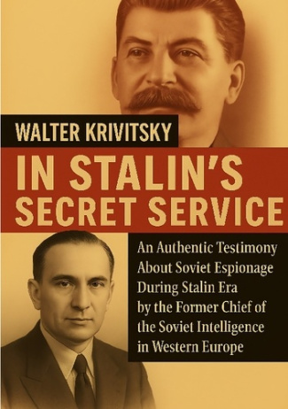 krivitsky-walter-in-stalin-s-secret-service-an-authentic-testimony-about-s_0