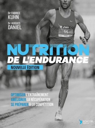 kuhn-fabrice-daniel-hugues-nutrition-de-l-endurance-nouvelle-edition-les-secrets-pour-booster-vos-performances_0