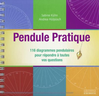 kuhn-sabine-3b-hulpusch-andrea-3b-schmidt-peter-3b-bo-pendule-pratique-116-diagrammes-pendulaires-pour-repondre-a-toutes-vos-questions_0