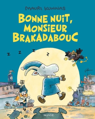 kunnas-mauri-bonne-nuit-monsieur-brakadabouc_0