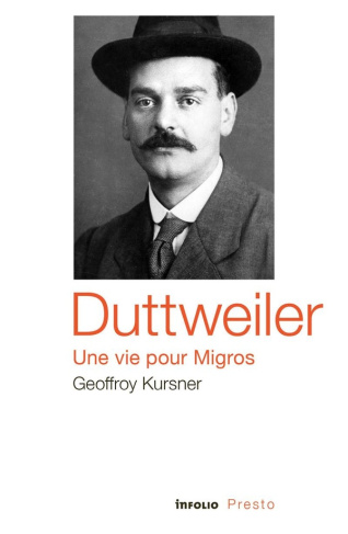kursner-geoffroy-duttweiler-une-vie-pour-migros_0