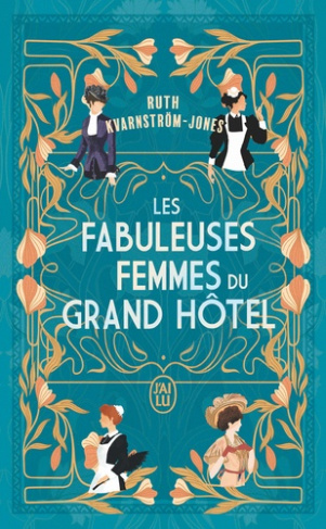 kvanstrom-jones-ruth-les-fabuleuses-femmes-du-grand-hotel-vol01_0