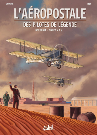 l-aeropostale-des-pilotes-de-legende-integrale-t01-a-t04_0
