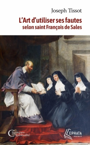 l-art-d-utiliser-ses-fautes-d-apres-saint-francois-de-sales_0