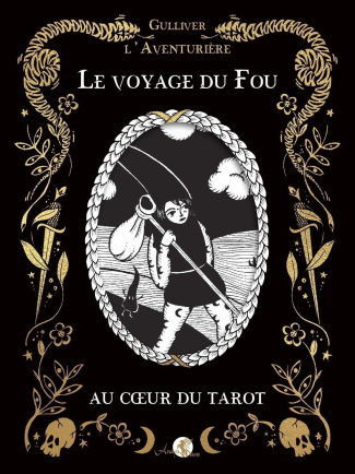 l-aventuriere-g-le-voyage-du-fou-au-coeur-du-tarot_0