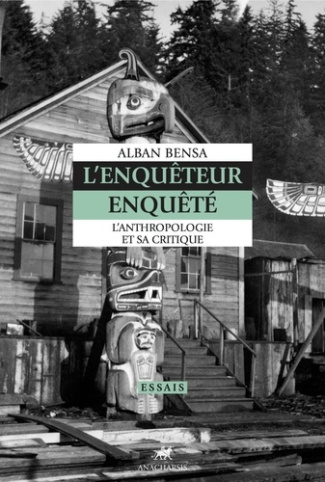l-enqueteur-enquete-l-anthropologie-et-sa-critique_0