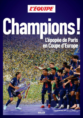 l-equipe-l-epopee-du-psg-en-ligue-des-champions_0