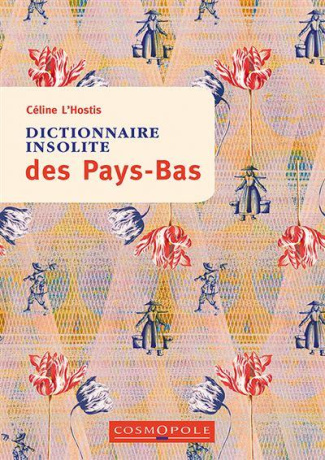 l-hostis-celine-dictionnaire-insolite-des-pays-bas_0