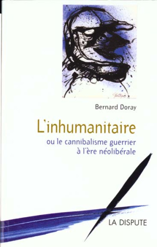 l-inhumanitaire-ou-le-cannibalisme-guerrier-a-l-ere-neoliberale_0