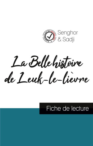 la-belle-histoire-de-leuk-le-lievre-de-leopold-sedar-senghor-fiche-de-lecture-et-analyse-complete-d_0