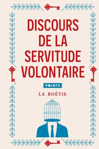 la-boetie-etienne-de-discours-de-la-servitude-volontaire_0