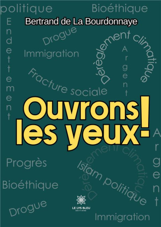 la-bourdonnaye-bertrand-de-ouvrons-les-yeux_0