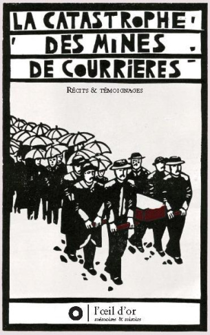 la-catastrophe-des-mines-courrieres-recits-et-temoignages_0
