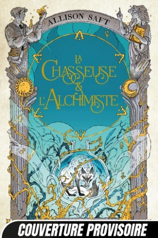 la-chasseuse-et-l-alchimiste_0