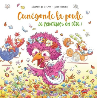 la-croix-flamand-cunegonde-la-poule-tome-1-le-printemps-en-fete-1_0