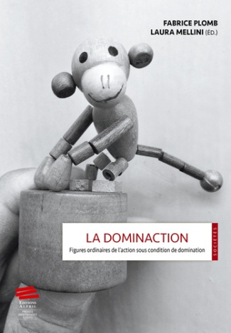la-dominaction-figures-ordinaires-de-l-action-sous-condition-de-domination_0