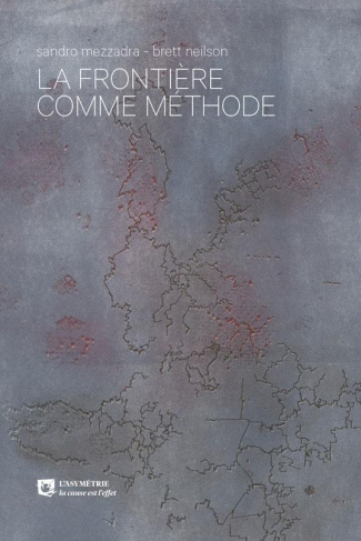 la-frontiere-comme-methode-ou-la-multiplication-du-travail_0