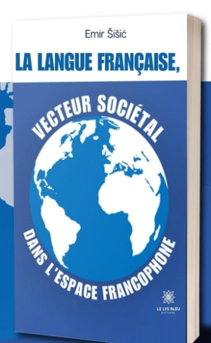 la-langue-franc-aise-vecteur-socie-tal-dans-l-espace-francophone_0