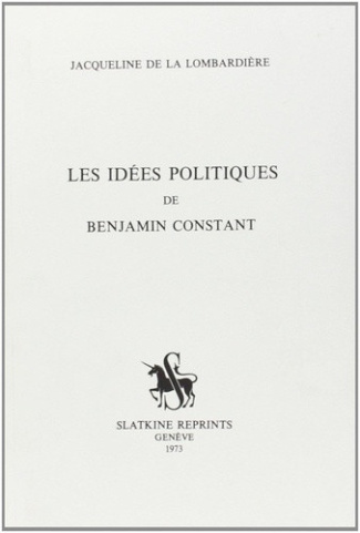 la-lombardiere-j-les-idees-politiques-de-benjamin-constant-1928_0