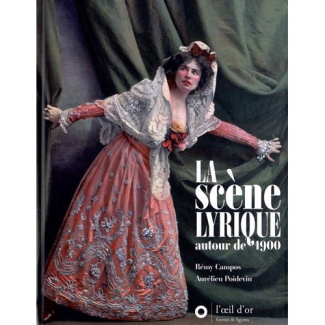 la-scene-lyrique-autour-de-1900-avec-2-cd-audio_0