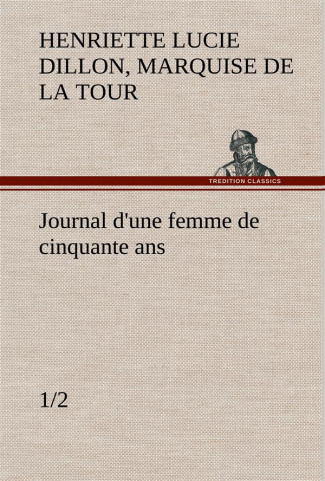 la-tour-du-pin-gouvernet-marquise-journal-d-une-femme-de-cinquante-ans-1-2_0