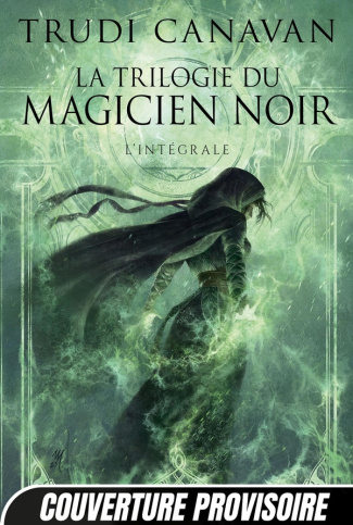 la-trilogie-du-magicien-noir-l-integrale_0