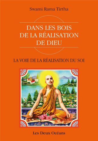 la-voie-de-la-realisation-du-soi-dans-les-bois-de-la-realisation-de-dieu_0
