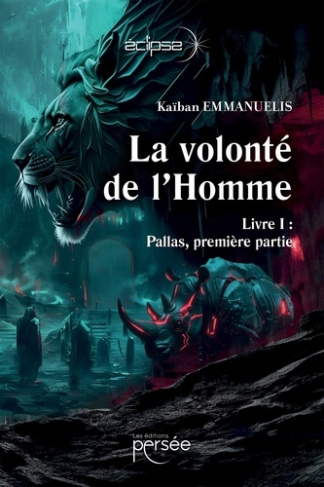 la-volonte-de-l-homme-livre-i-pallas-premiere-partie_0