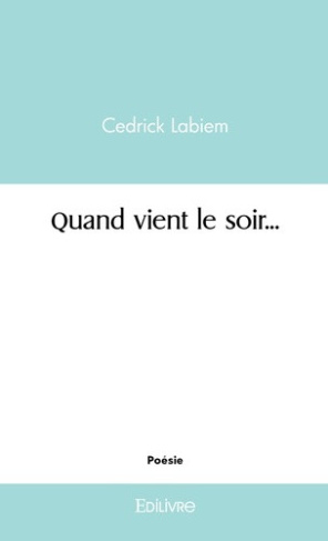 labiem-cedrick-quand-vient-le-soir_0