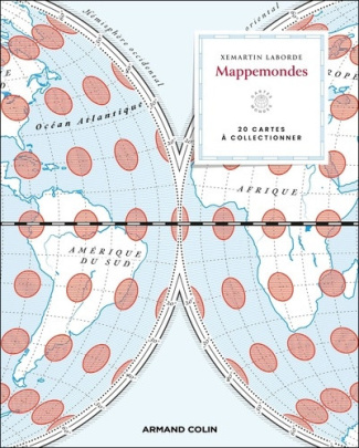 laborde-xemartin-mappemondes-quand-les-cartes-racontent-le-monde_0