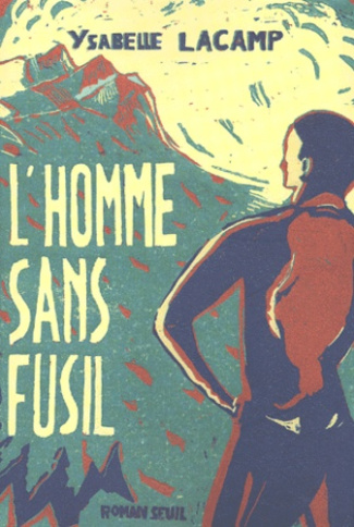 lacamp-ysabelle-l-homme-sans-fusil_0
