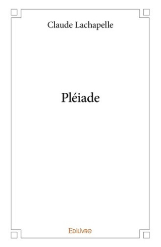 lachapelle-claude-pleiade_0