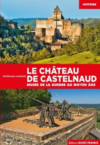 lachaud-guillaume-le-chateau-de-castelnaud_0