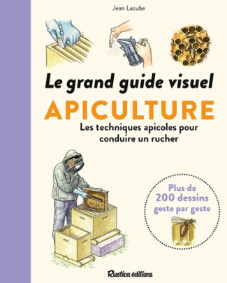 lacube-jean-le-grand-guide-visuel-de-l-apiculture-220-dessins-toutes-les-connaissances-indispensables-sur-l-a_0
