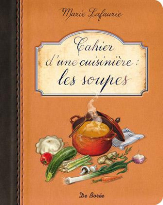 lafaurie-marie-cahier-d-une-cuisiniere-les-soupes_0