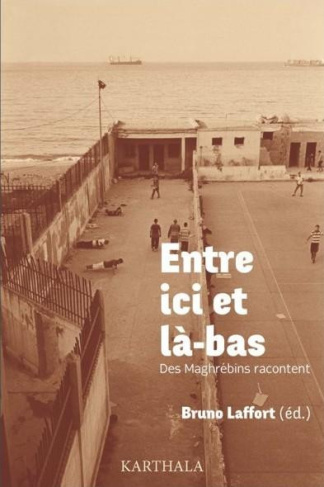 laffort-bruno-entre-ici-et-la-bas-des-maghrebins-racontent_0