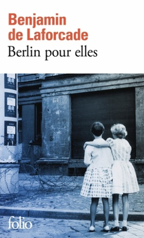 laforcade-benjamin-de-berlin-pour-elles_0