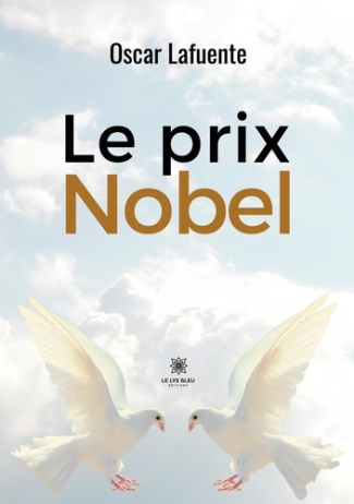 lafuente-oscar-le-prix-nobel_0