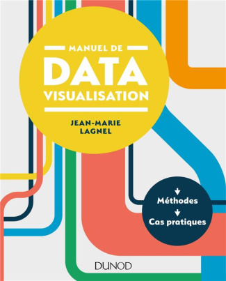 lagnel-jean-marie-manuel-de-datavisualisation-methodes-et-cas-pratiques_0